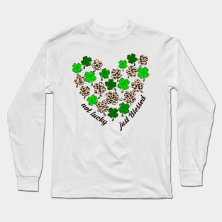 Not Lucky Just Blessed Christian St Patrick's Day Long Sleeve T-Shirt